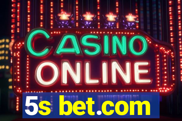 5s bet.com